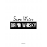 Drink Whisky