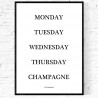 Champagne Weekdays